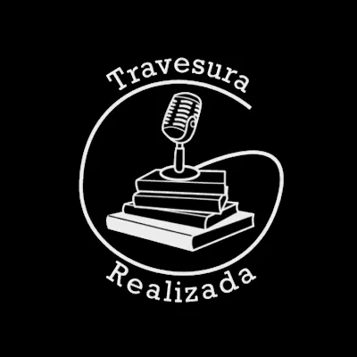 travesura realizada podcast